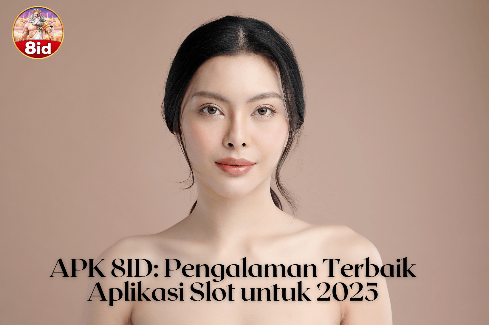 APK 8ID: Pengalaman Terbaik Aplikasi Slot untuk 2025