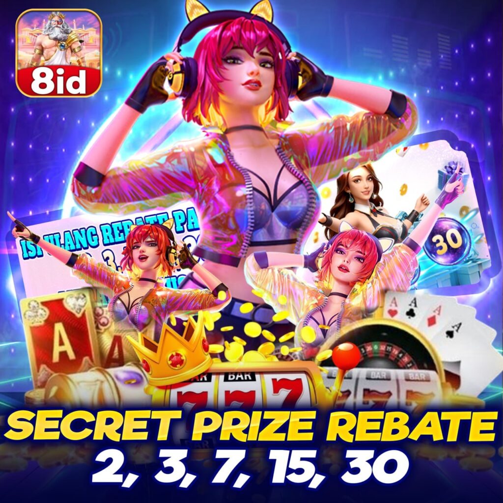 SECRET PRIZE REBATE 2,3,7,15,30! di 8id promo